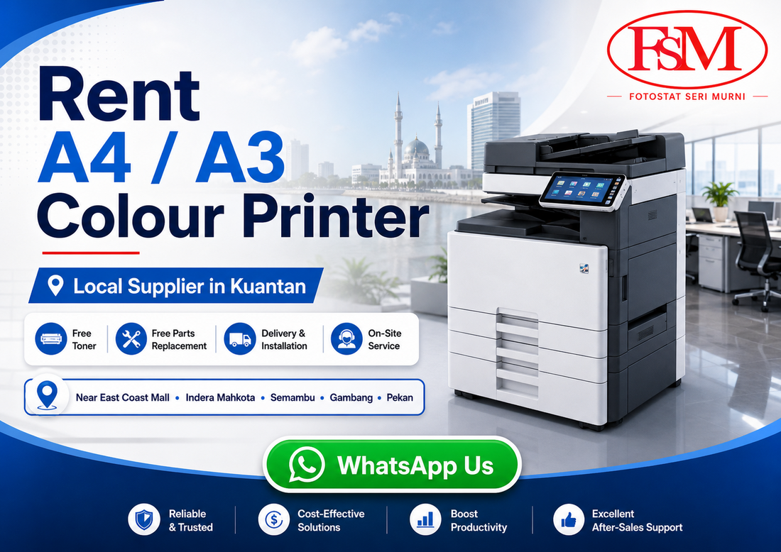 Rent A4 A3 colour printer in Kuantan with free toner, parts replacement, delivery, installation and onsite service by Fotostat Seri Murni near East Coast Mall.